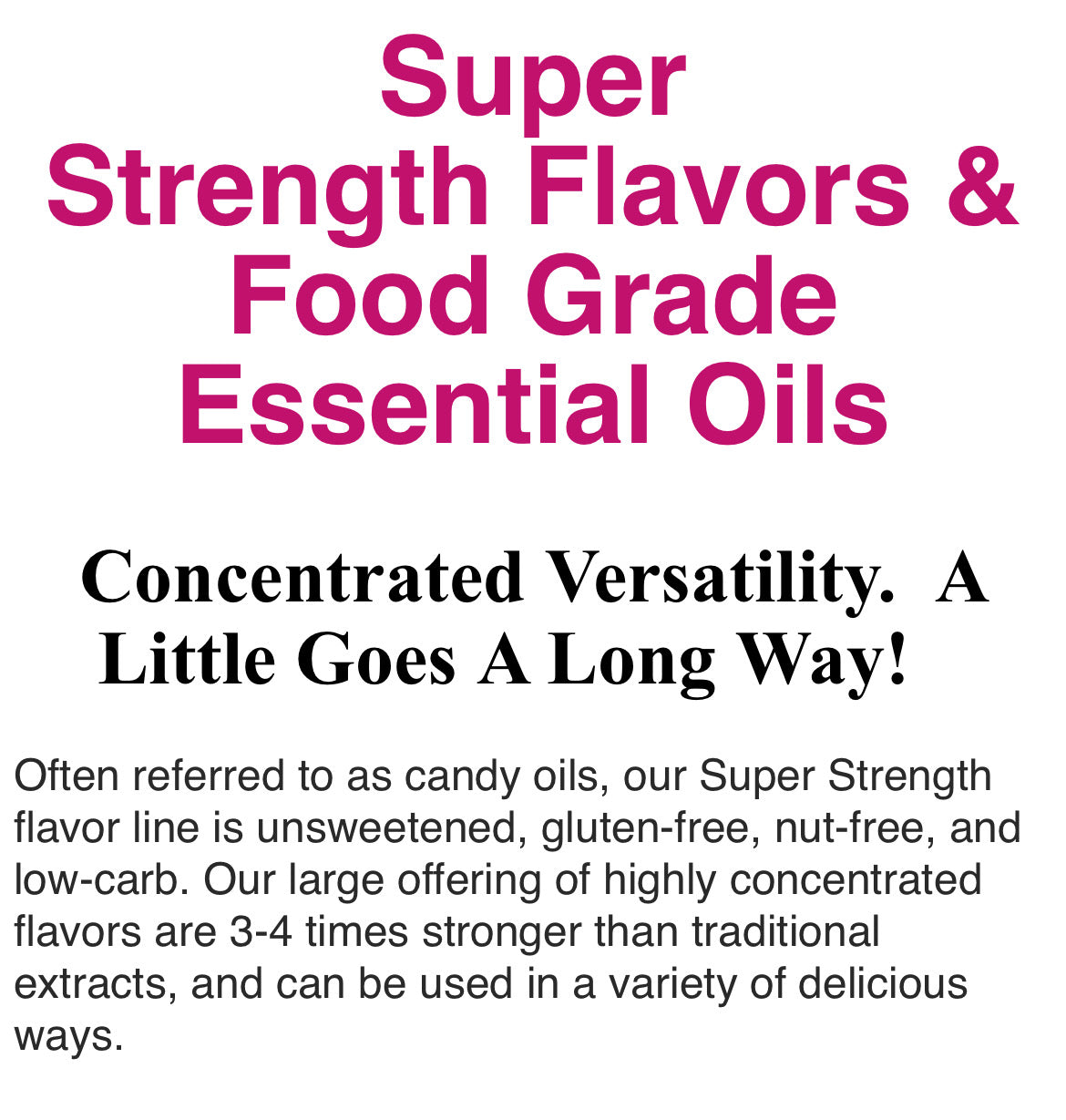 LorAnn Super Strength Flavor Oils